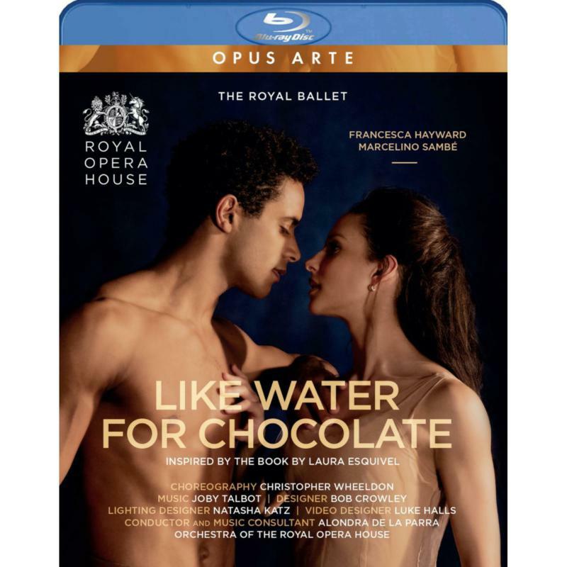 Picture of Francesca Hayward; Marcelino Sambe; The Orchestra of the Royal Opera House; Christopher Wheeldon; Alondra de la Parra - Like Water for Chocolate