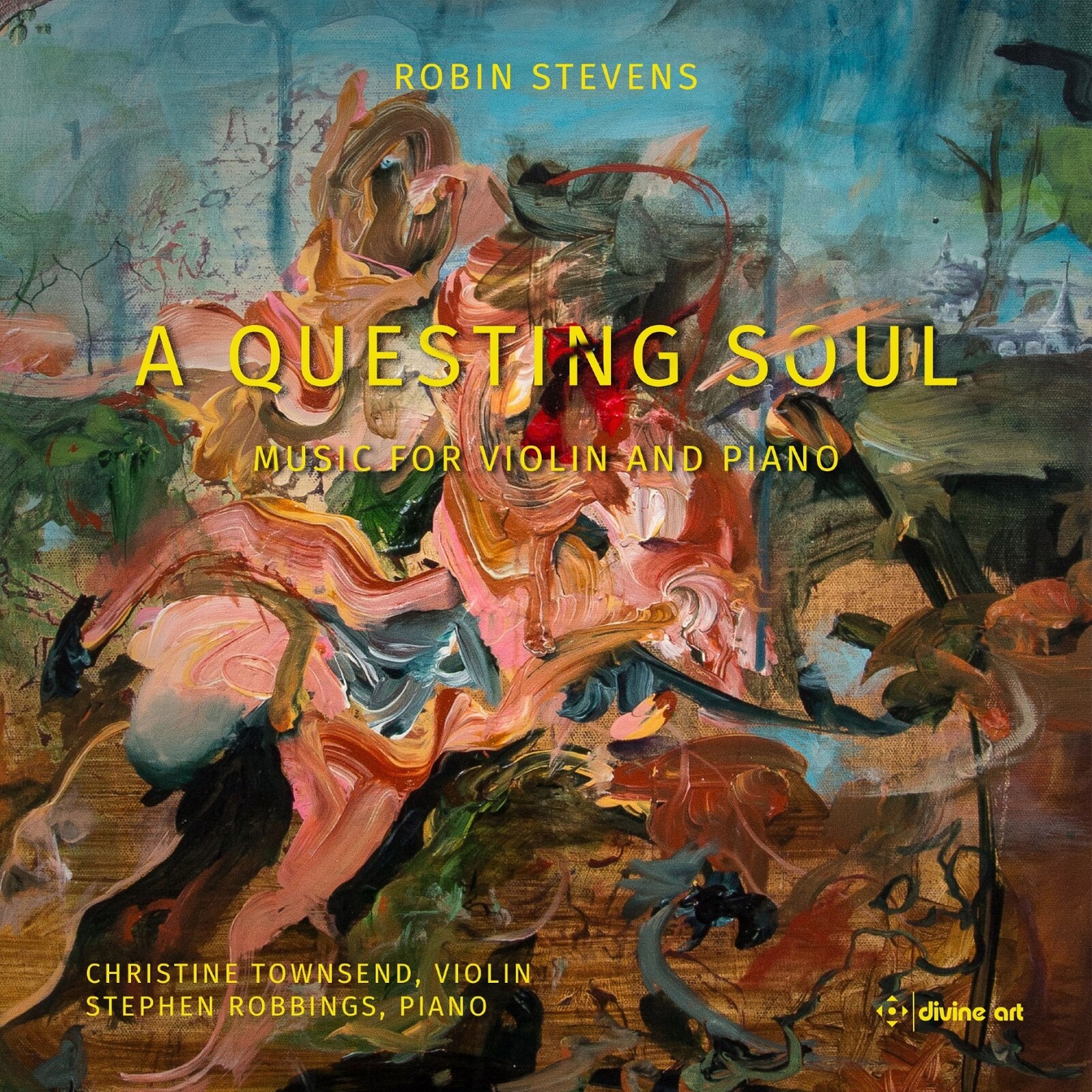 Picture of Christine Townsend; Stephen Robbings - Robin Stevens: A Questing Soul - Music for violin and piano