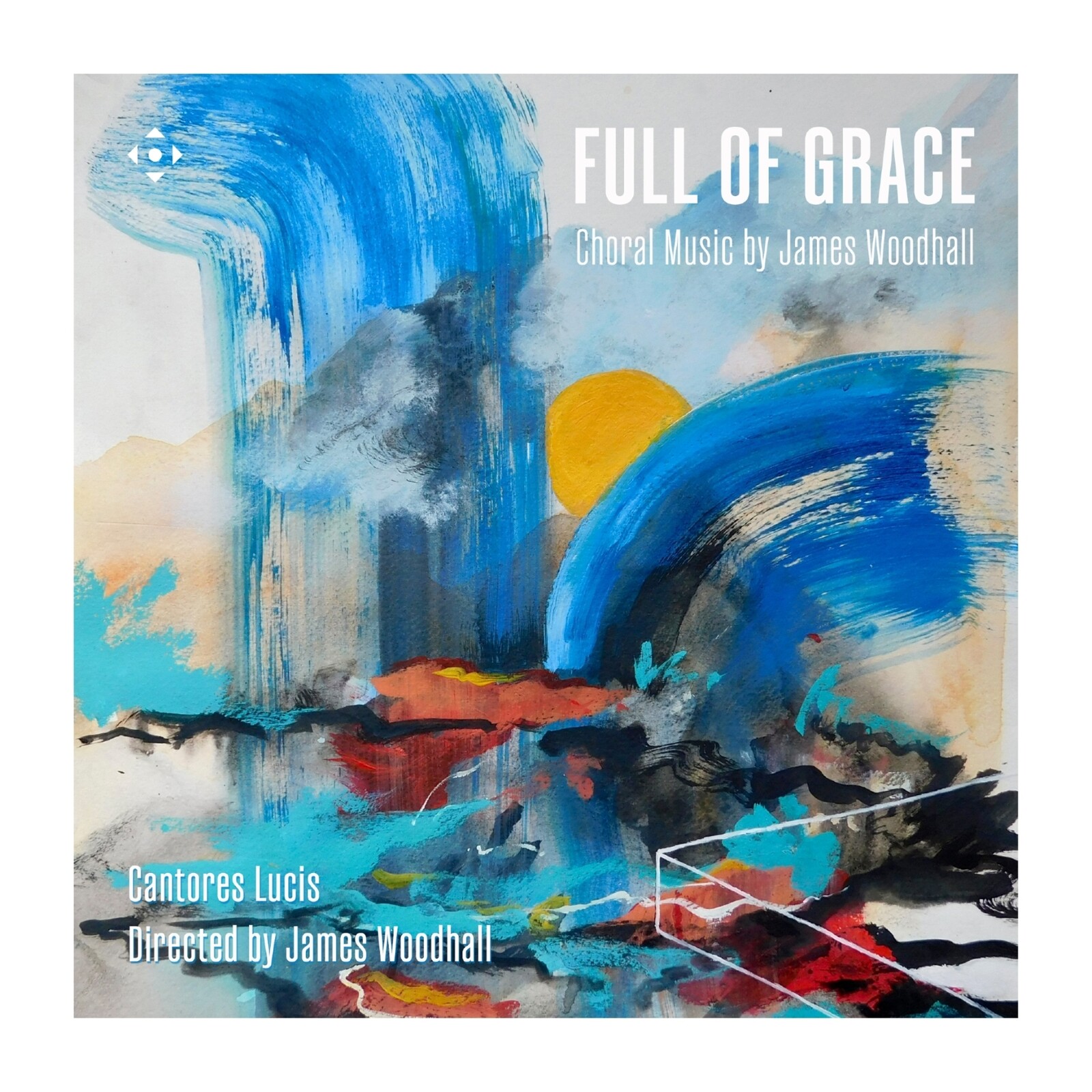 Picture of Cantores Lucis; James Woodhall - James Woodhall: Full of Grace