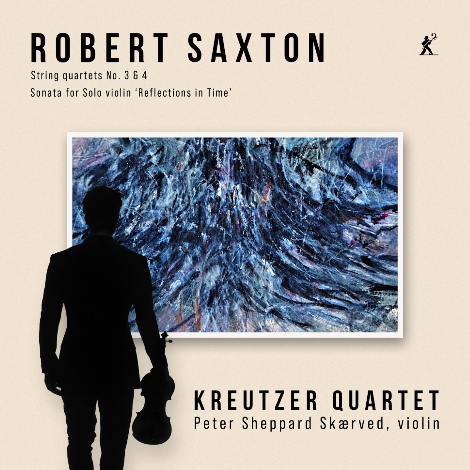 Picture of Kreutzer Quartet; Peter Sheppard Skaerved - Robert Saxton: String Quartets Nos. 3 & 4, Sonata for Solo Violin 'Reflections in Time'