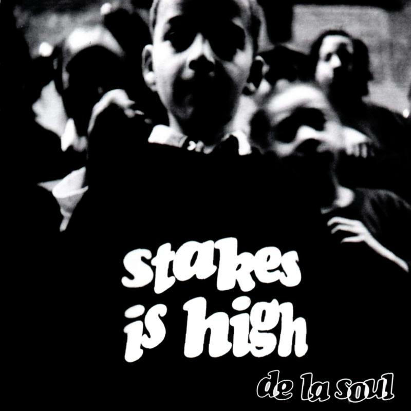 Picture of De La Soul - Stakes Is High