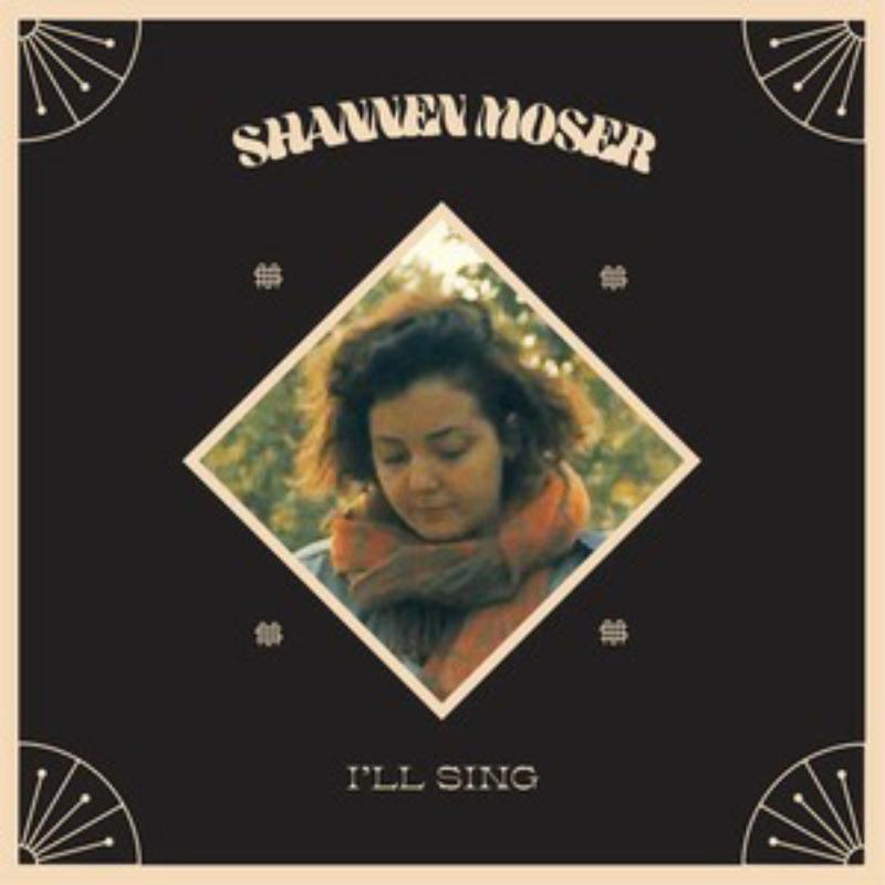 Picture of Shannon Moser - I'll Sing