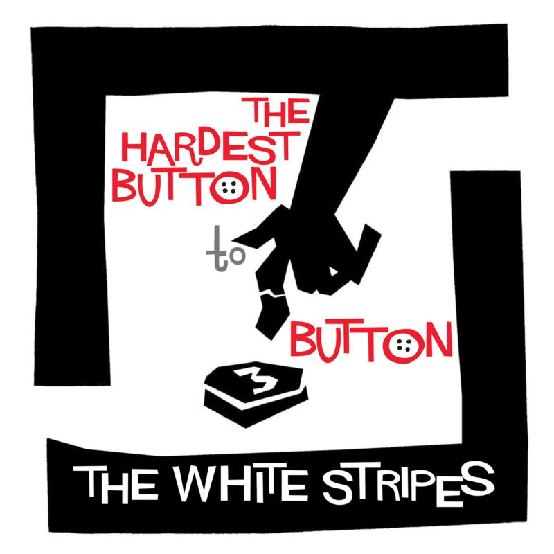 Picture of White Stripes - Hardest Button To Button