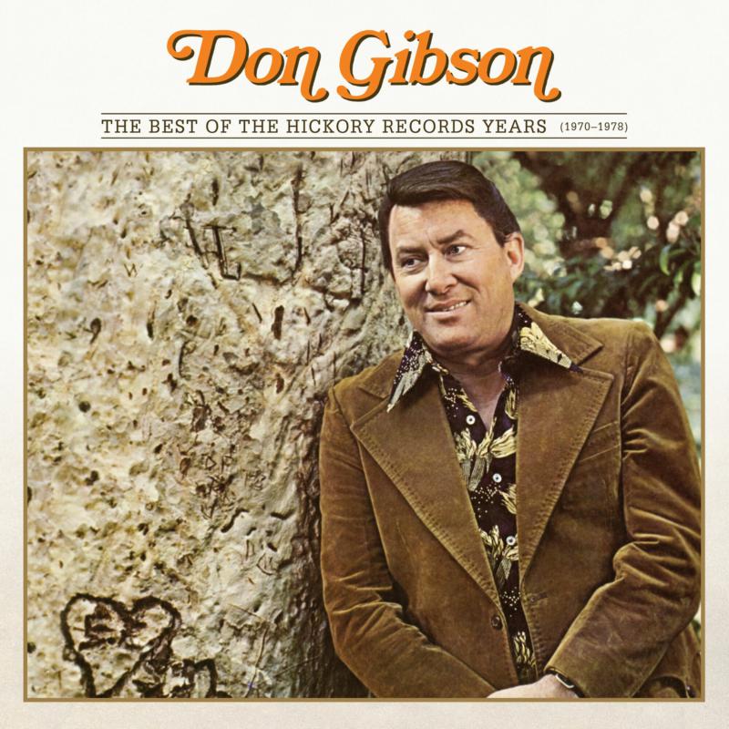 Picture of Don Gibson - The Best Of The Hickory Records Years (1970-1978)