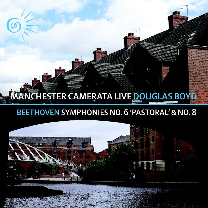 Picture of Manchester Camerata & Douglas Boyd - Beethoven: Symphonies No. 6 Pastoral & No. 8