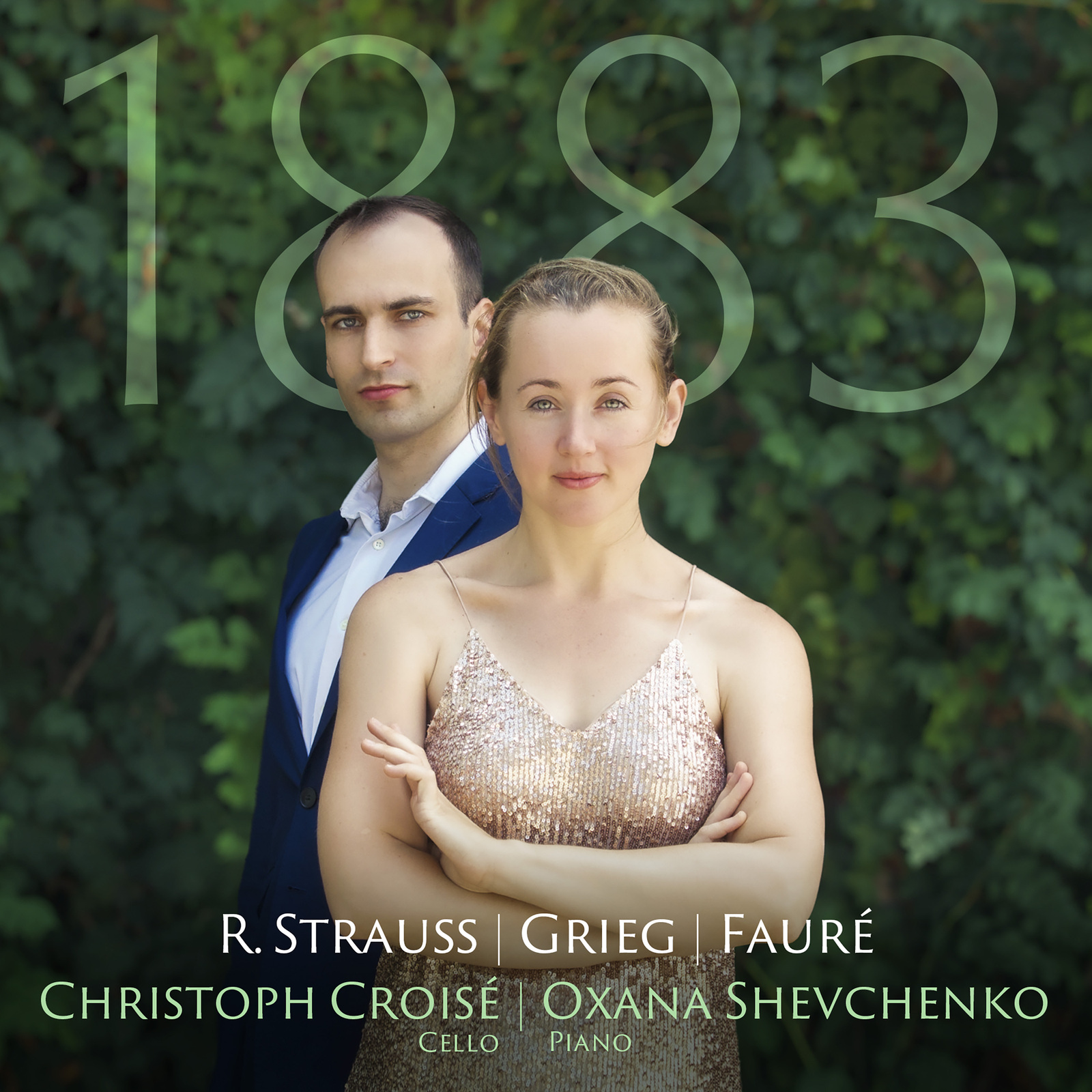 Picture of Christoph Croise, Oxana Shevchenko - 1883: Strauss, Grieg & Faure