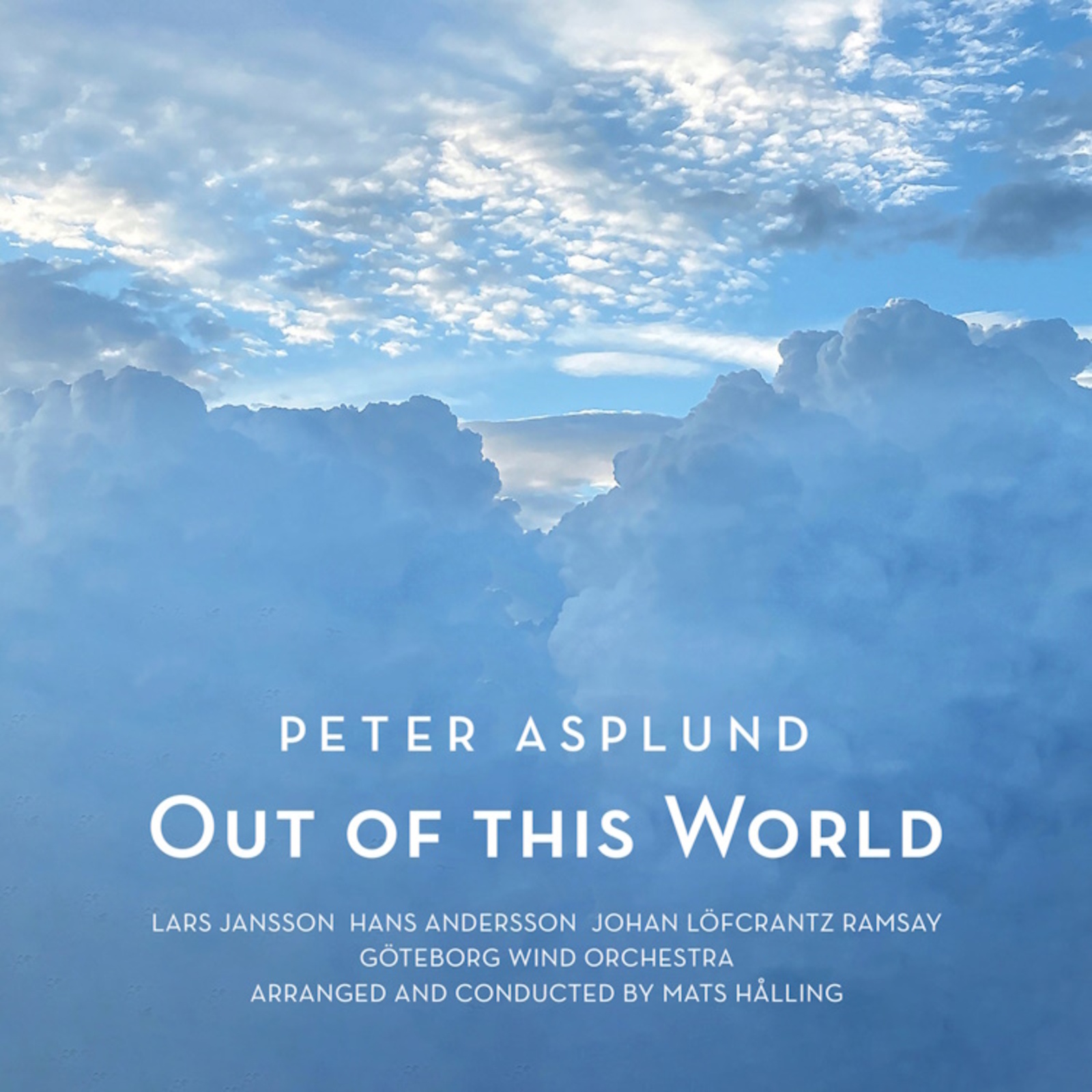 Picture of Peter Asplund; Lars Jansson; Hans Andersson; Johan Lofcrantz Ramsay; Goteborg Wind Orchestra; Mats Halling - Peter Asplund - Out of this world