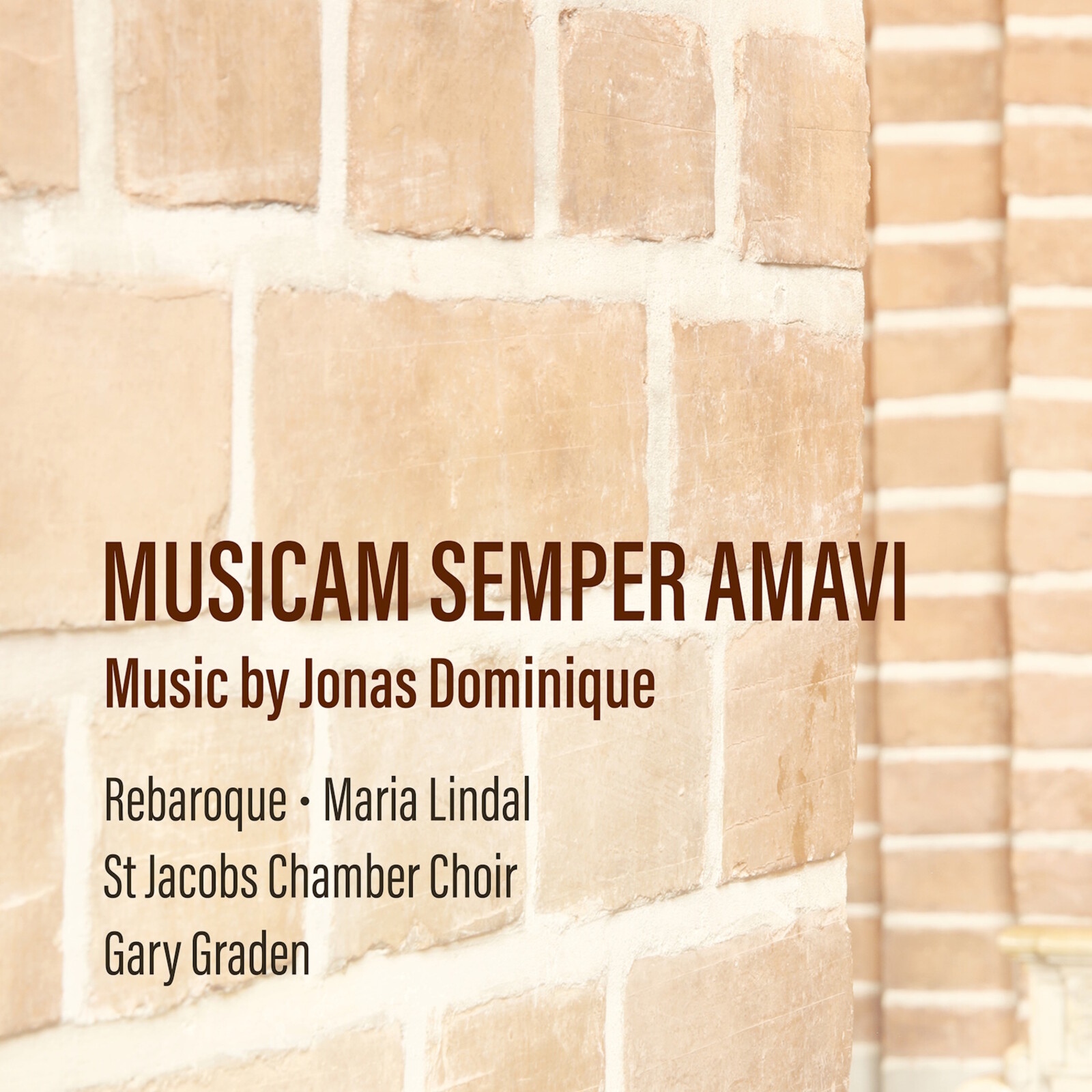 Picture of Rebaroque; St Jacobs Chamber Choir; Maria Lindal; Gary Graden - Musicam Semper Amavi - Music by Jonas Dominique