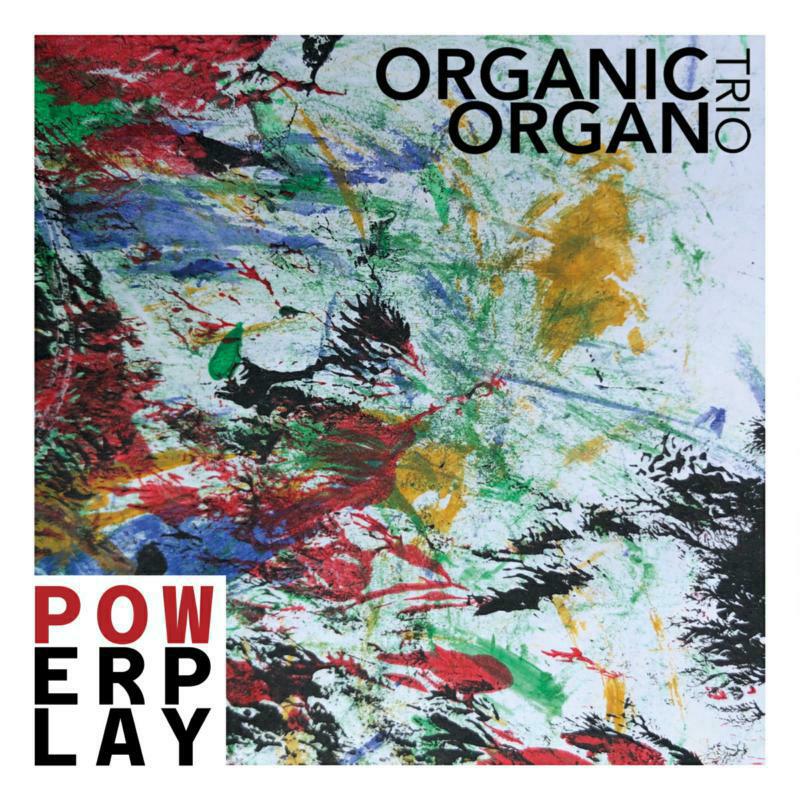Picture of ORGANIC ORGAN TRIO - Powerplay