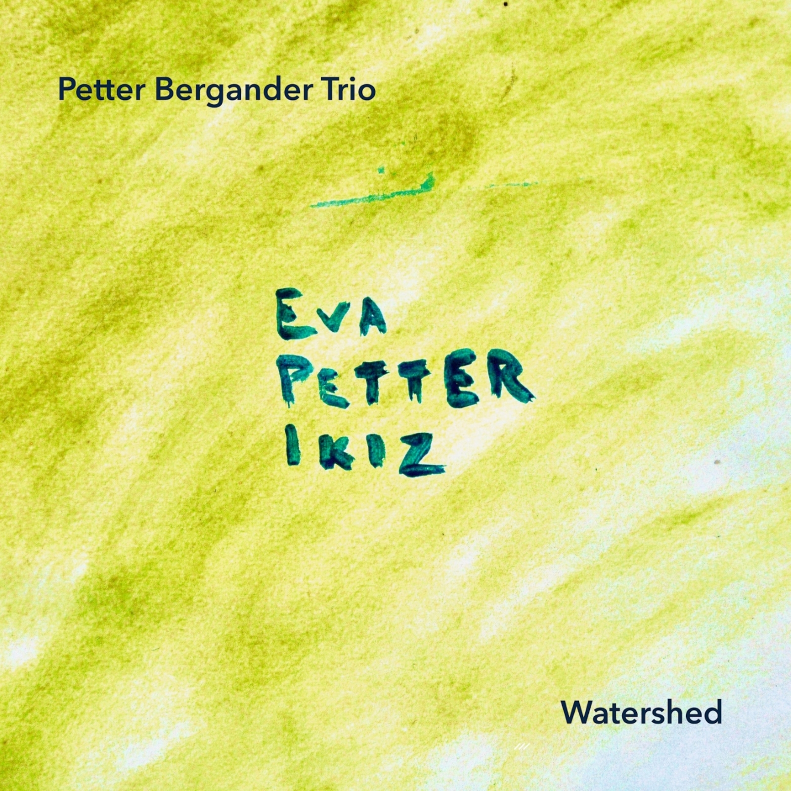 Picture of Petter Bergander Trio - Petter Bergander Trio - Watershed