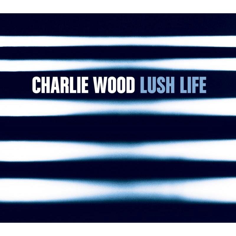 Picture of Charlie Wood - Lush Life