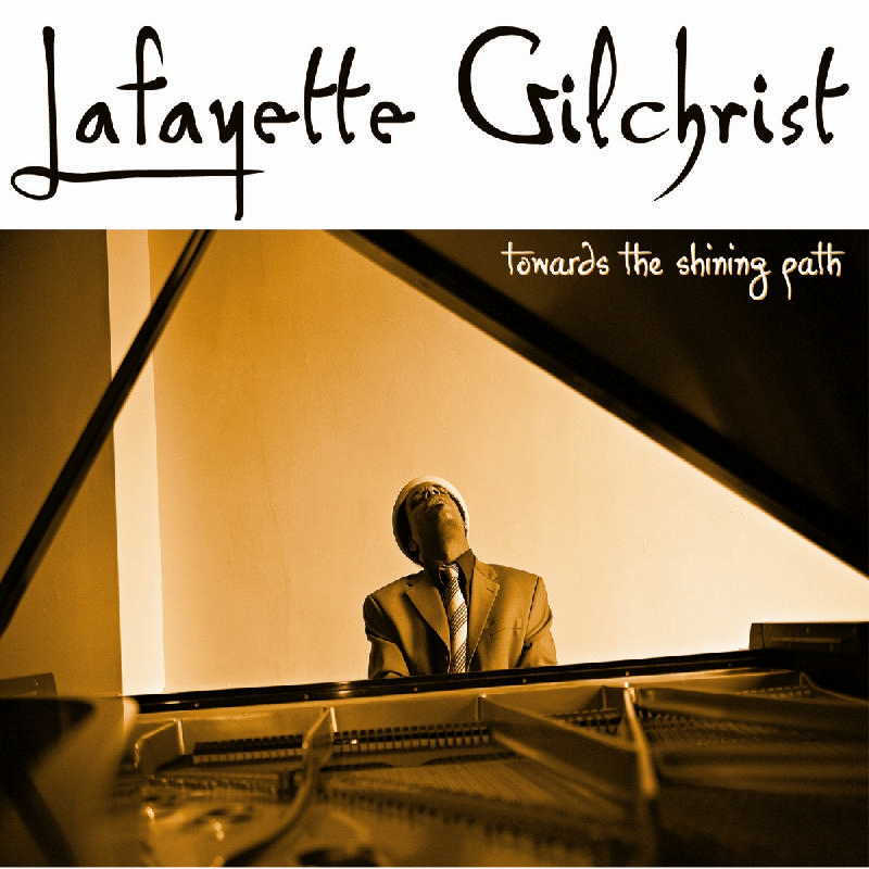 Picture of Lafayette Gilchrist - Towards The Shining Path