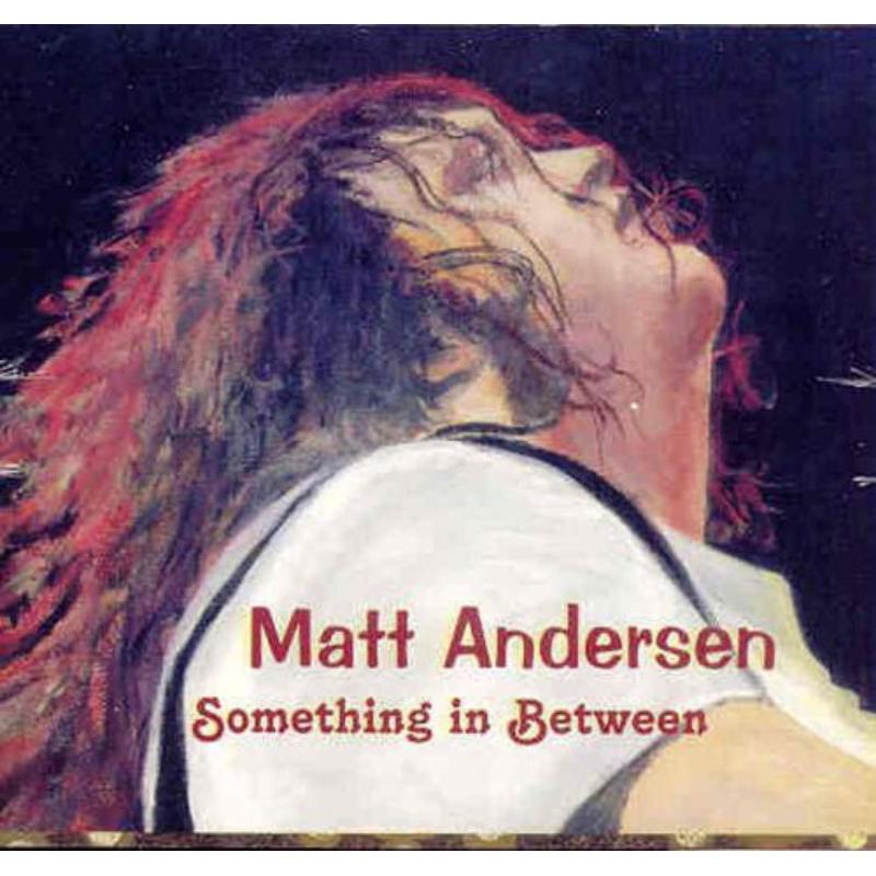 Picture of Matt Andersen - Something In Between