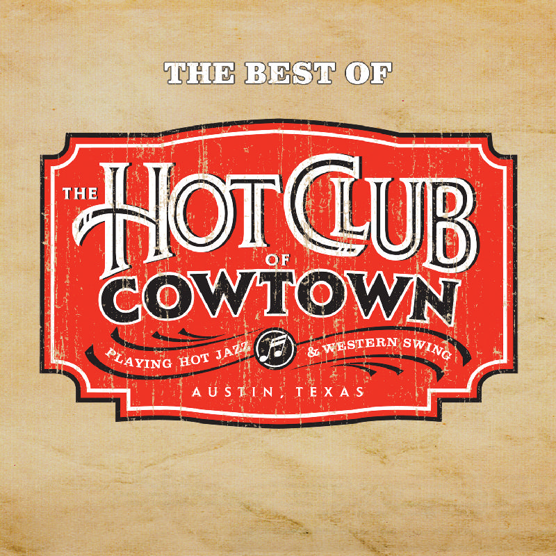 Picture of The Hot Club Of Cowtown - The Best Of Hot Club Of Cowtown