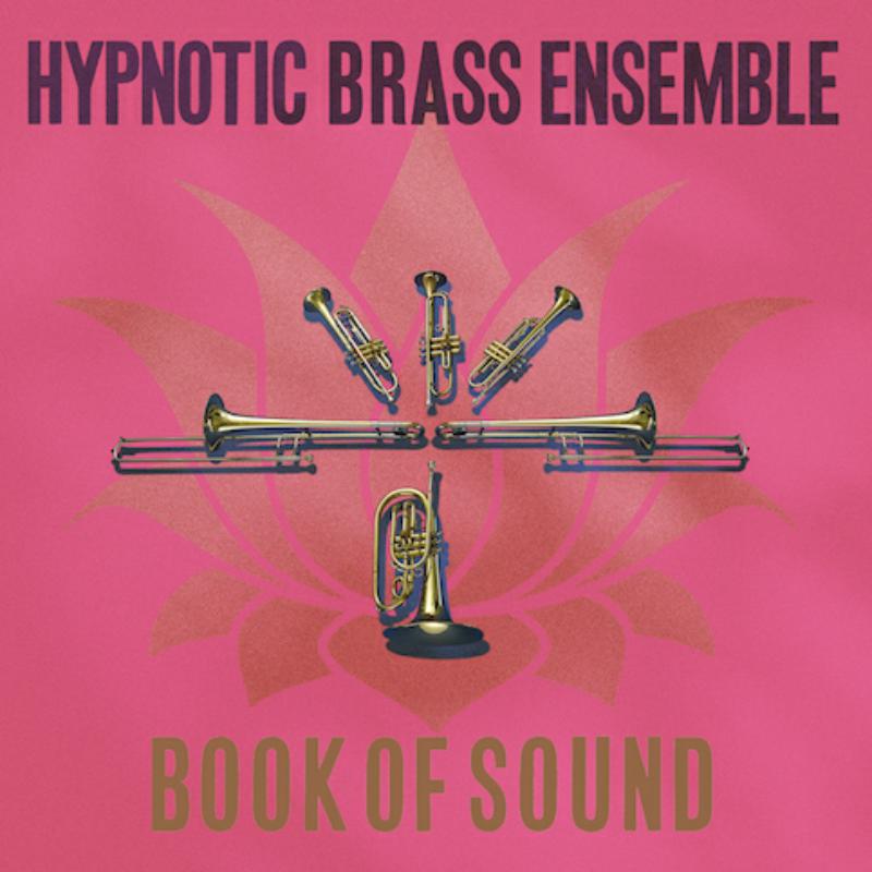 Picture of Hypnotic Brass Ensemble - Book Of Sound
