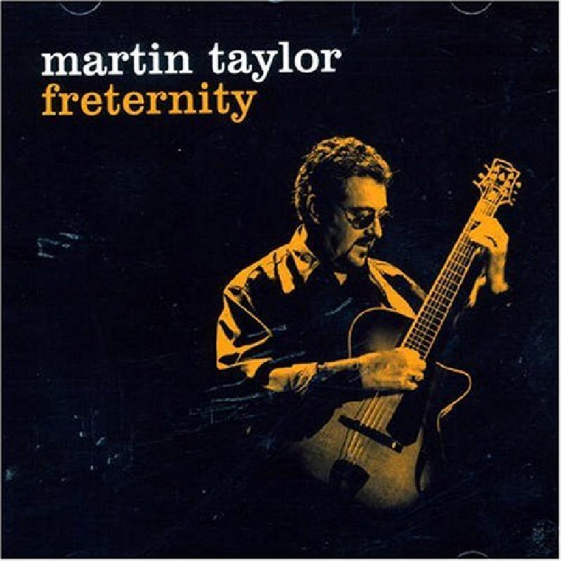 Picture of Martin Taylor - Freternity