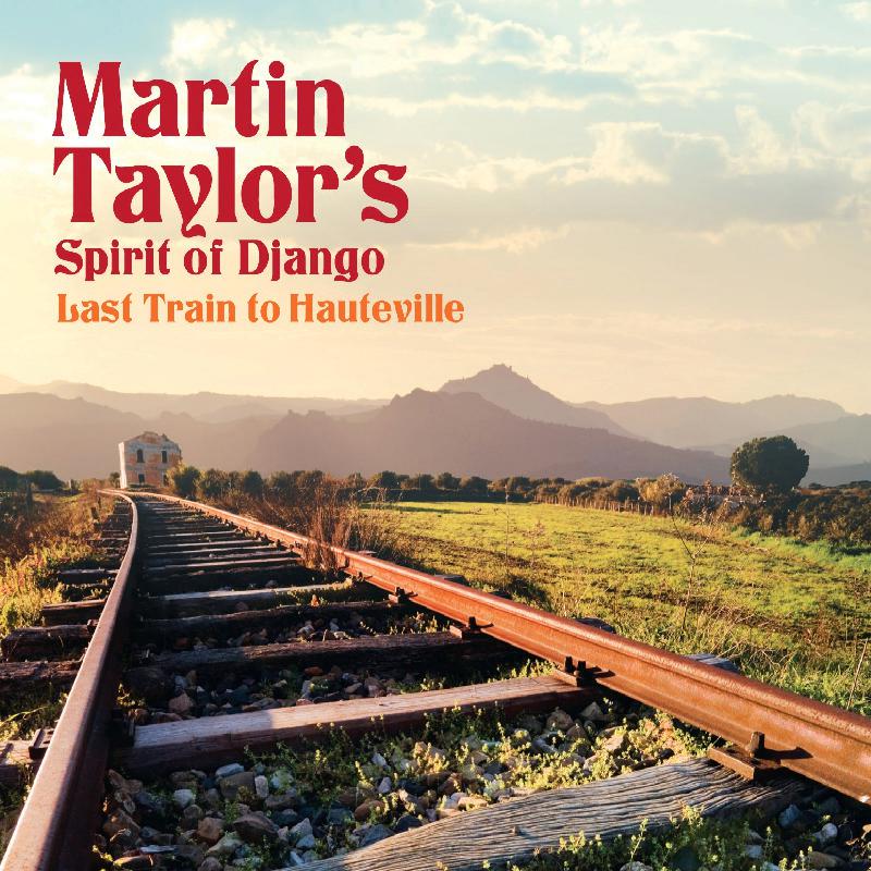 Picture of Martin Taylor - Last Train To Hauteville
