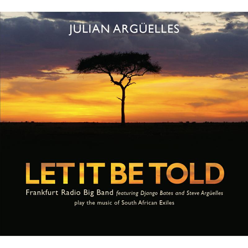 Picture of Julian Arguelles - Let It Be Told