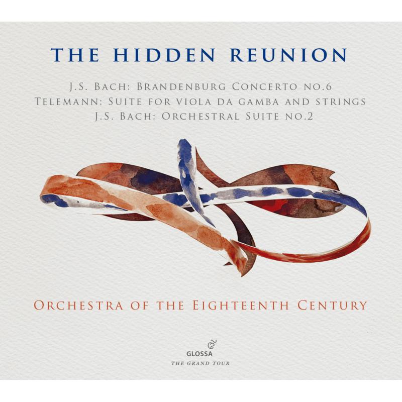 Picture of Orchestra Of The Eighteenth Century - The Hidden Reunion: Works By Bach & Telemann