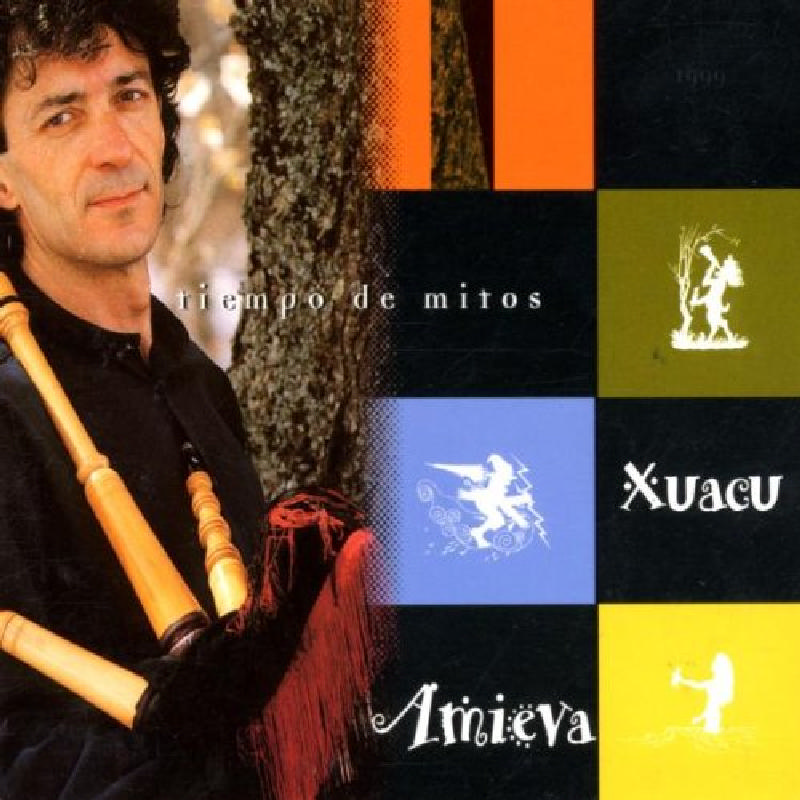 Picture of Xuacu Amieva - Tiempo de Mitos