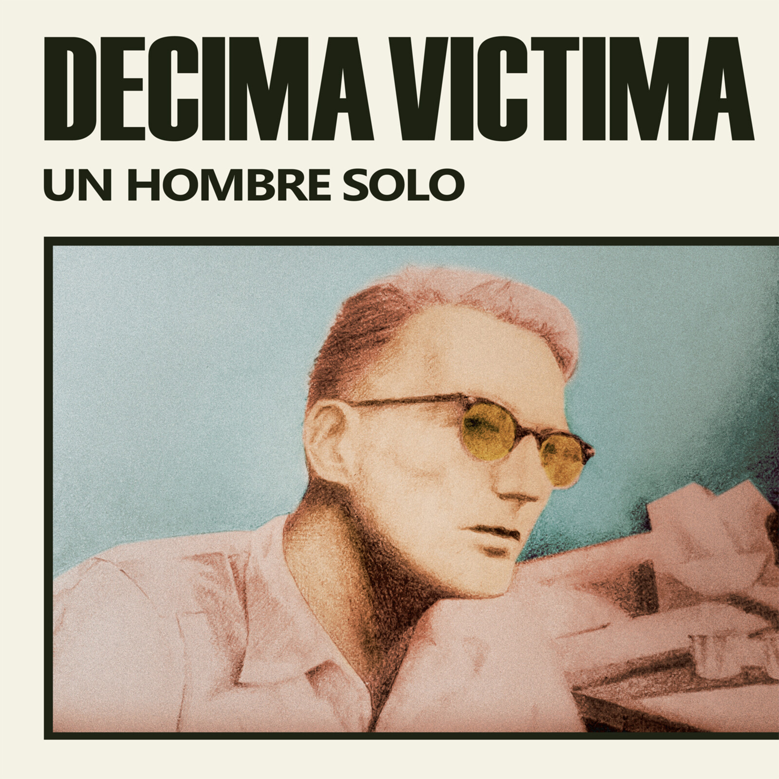 Picture of Decima Victima - Un Hombre Solo