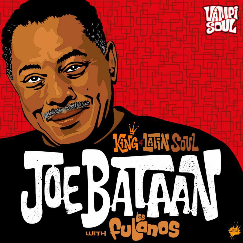 Picture of Joe Bataan - King Of Latin Soul