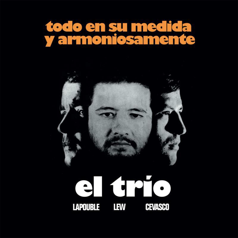 Picture of El Trio (Lapouble, Lew, Cevasco) - Todo En Su Medida Y Armoniosamente