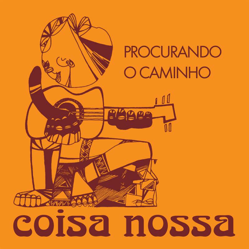 Picture of Coisa Nossa - Procurando O Caminho / Chega Gente