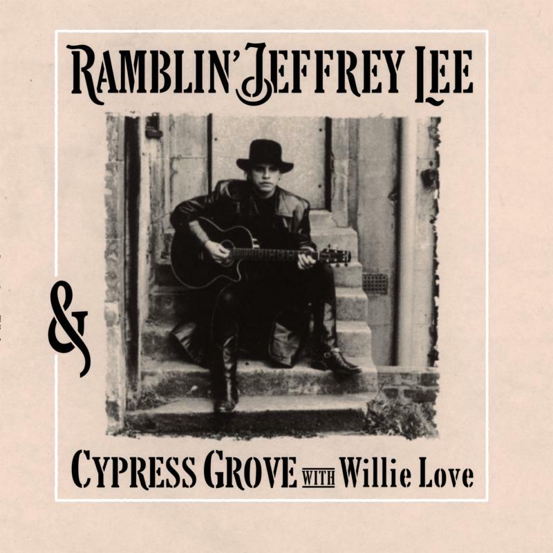 Picture of Ramblin' Jeffrey Lee - & Cypress Grove With Willie Lo