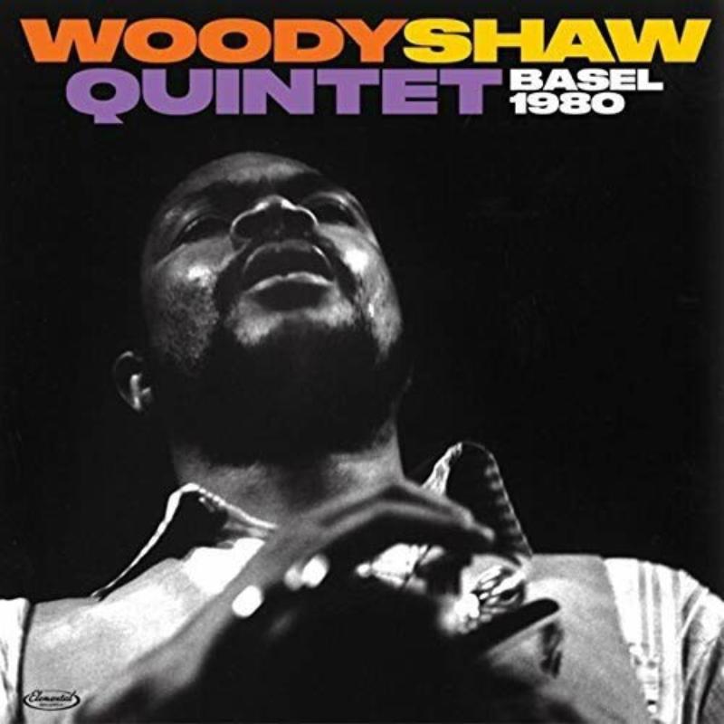 Picture of Woody Shaw - Basel 1980 (All Tracks Previously Unissued)