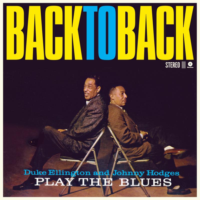 Picture of Duke Ellington & Johnny Hodges - Back To Back - Duke Ellington and Johnny Hodges Play the Blues