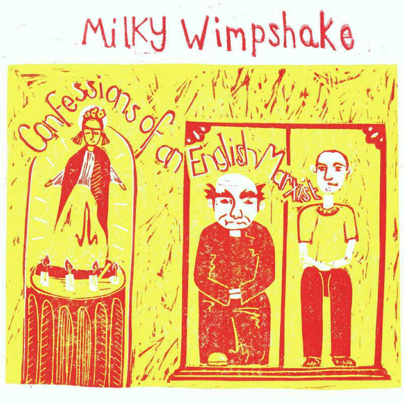 Picture of Milky Wimpshake - Confessions Of An English Marxist (LP)