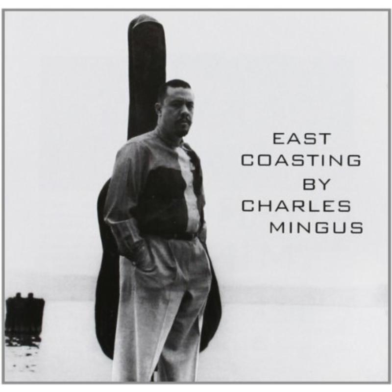 Picture of Charles Mingus - East Coasting