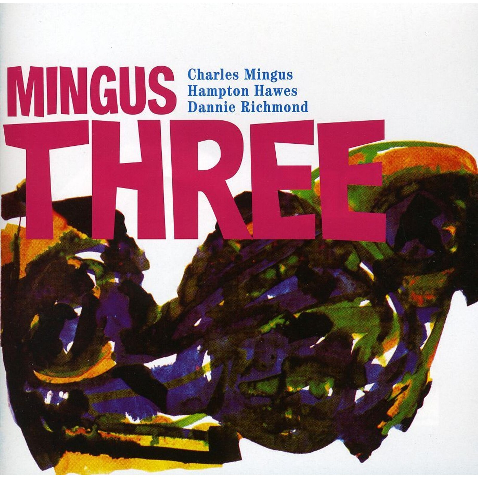 Picture of Charles Mingus - Mingus Three + 8 Bonus Tracks