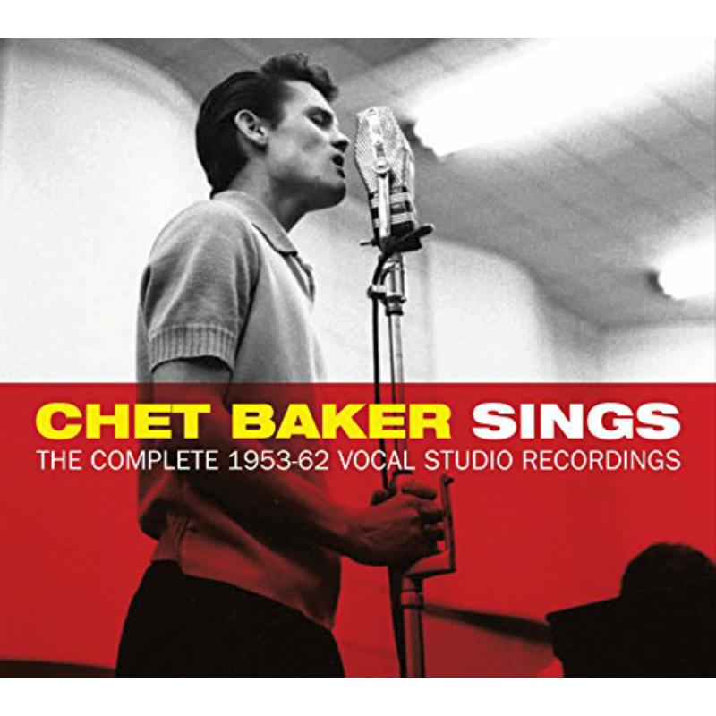 Picture of Chet Baker - Sings - The Complete 1953-62 Vocal Studio Recordings (62 Tracks).