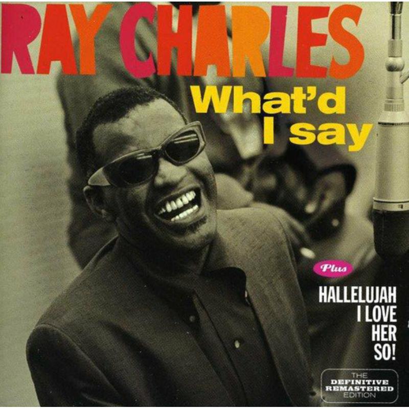 Picture of Ray Charles - What'd I Say / Hallellujah I Love Her So!
