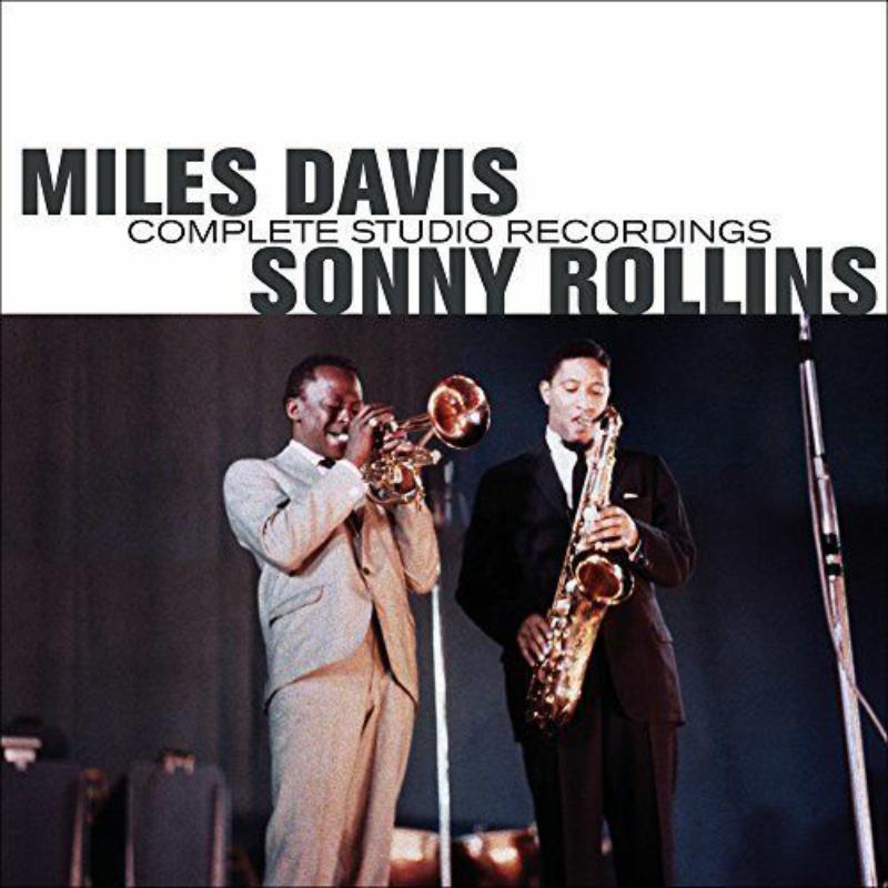 Picture of Miles Davis & Sonny Rollins - Complete Studio Recordings + 3