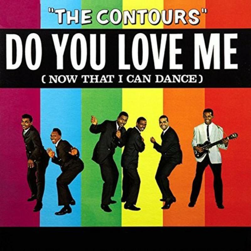 Picture of The Contours - Do You Love Me (Now That I Can Dance)