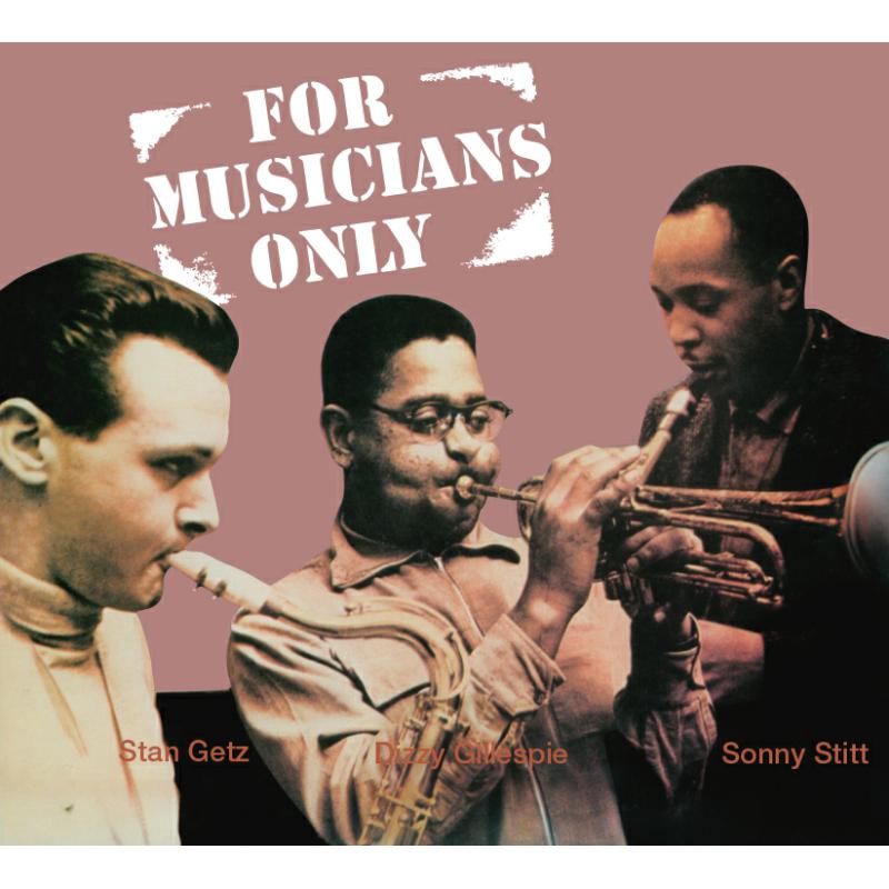 Picture of Stan Getz, Dizzy Gillespie & Sonny Stitt - For Musicians Only
