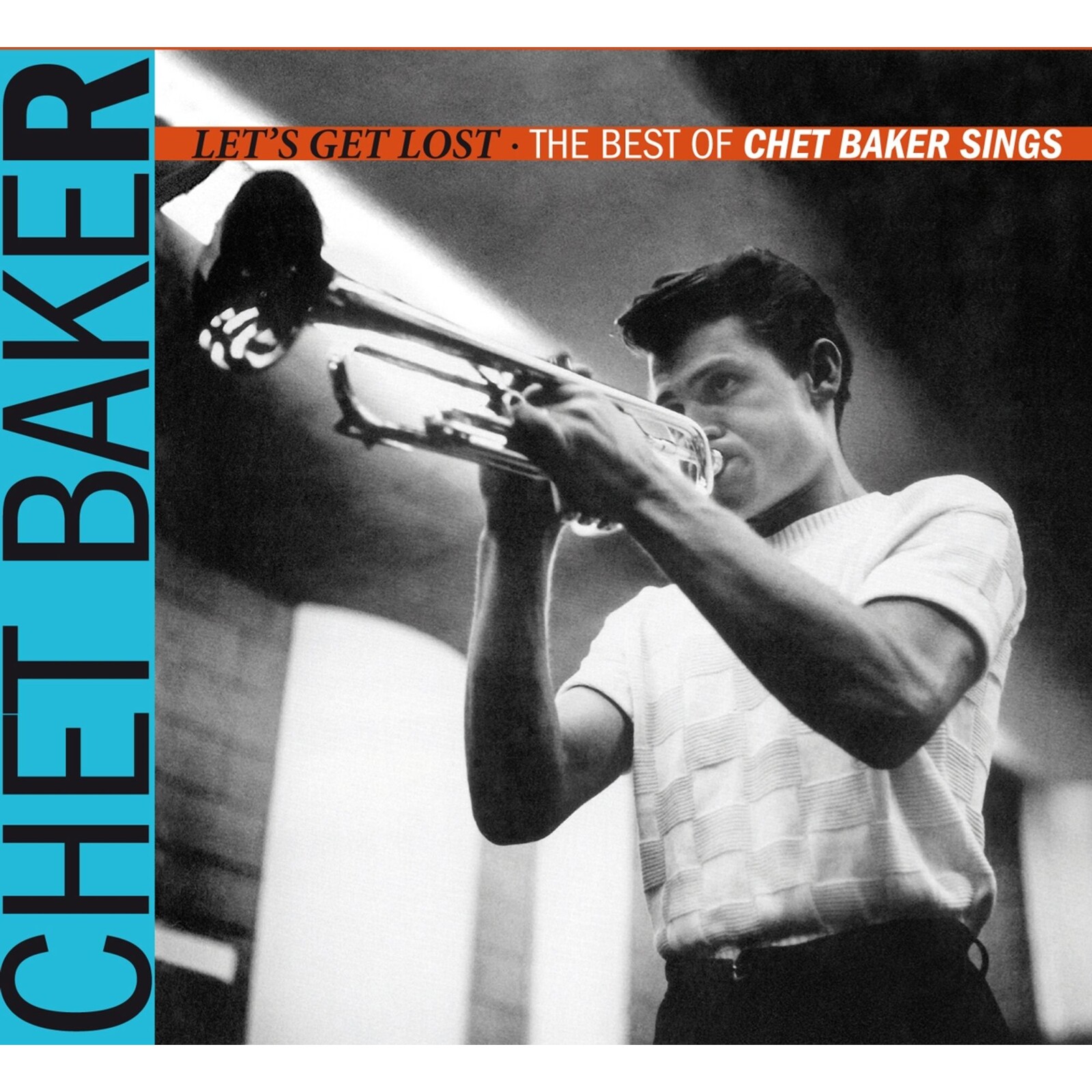 Picture of Chet Baker - Let's Get Lost - The Best of Chet Baker Sings