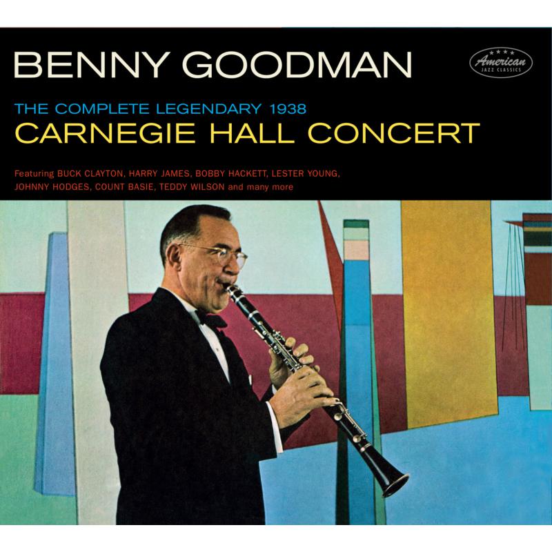 Picture of Benny Goodman - The Complete Legendary 1938 Carniegie Hall Concert + 8 Bonus