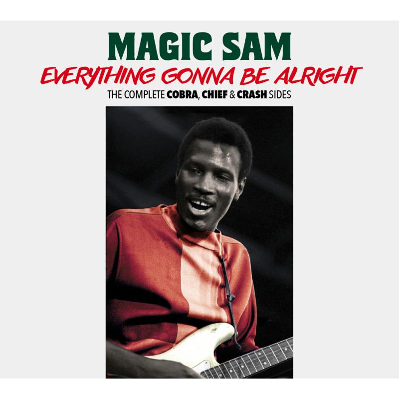 Picture of Magic Sam - Everything Gonna Be Alright - The Complete Cobra, Chief & Crash Sides