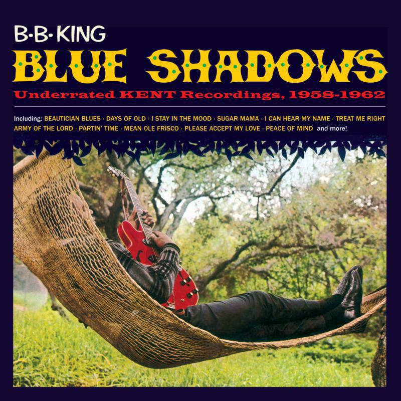 Picture of B.B. King - Blue Shadows - Underated Kent singles 1958 -1962