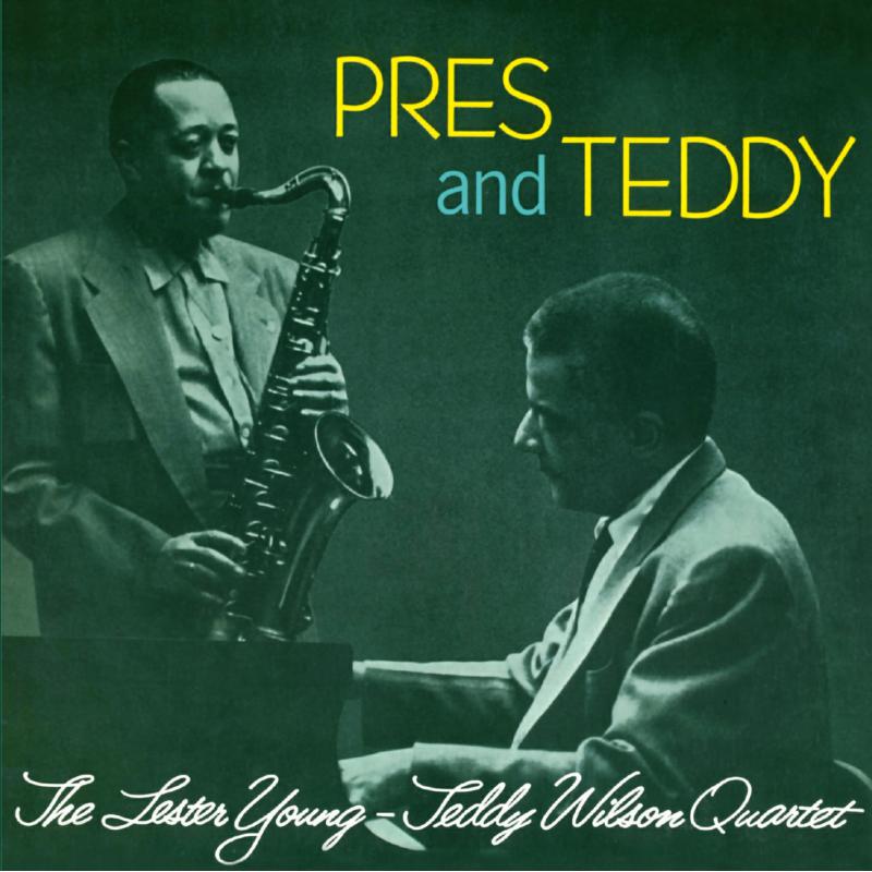 Picture of Lester Young & Teddy Wilson Quartet - Pres & Teddy
