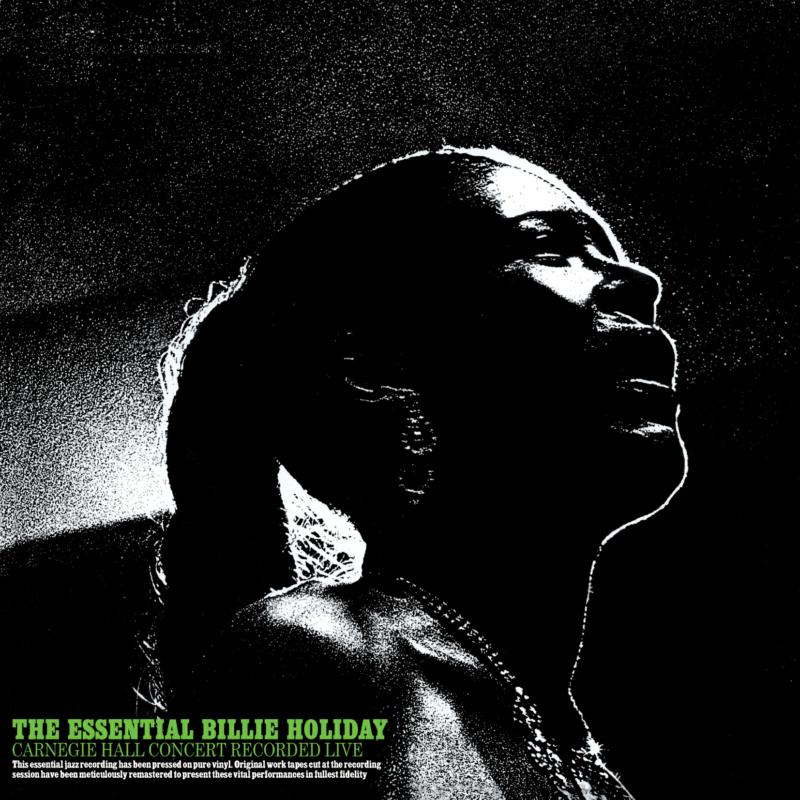 Picture of Billie Holiday - The Essential Billie Holiday: Carnegie Hall Concert Recorded Live