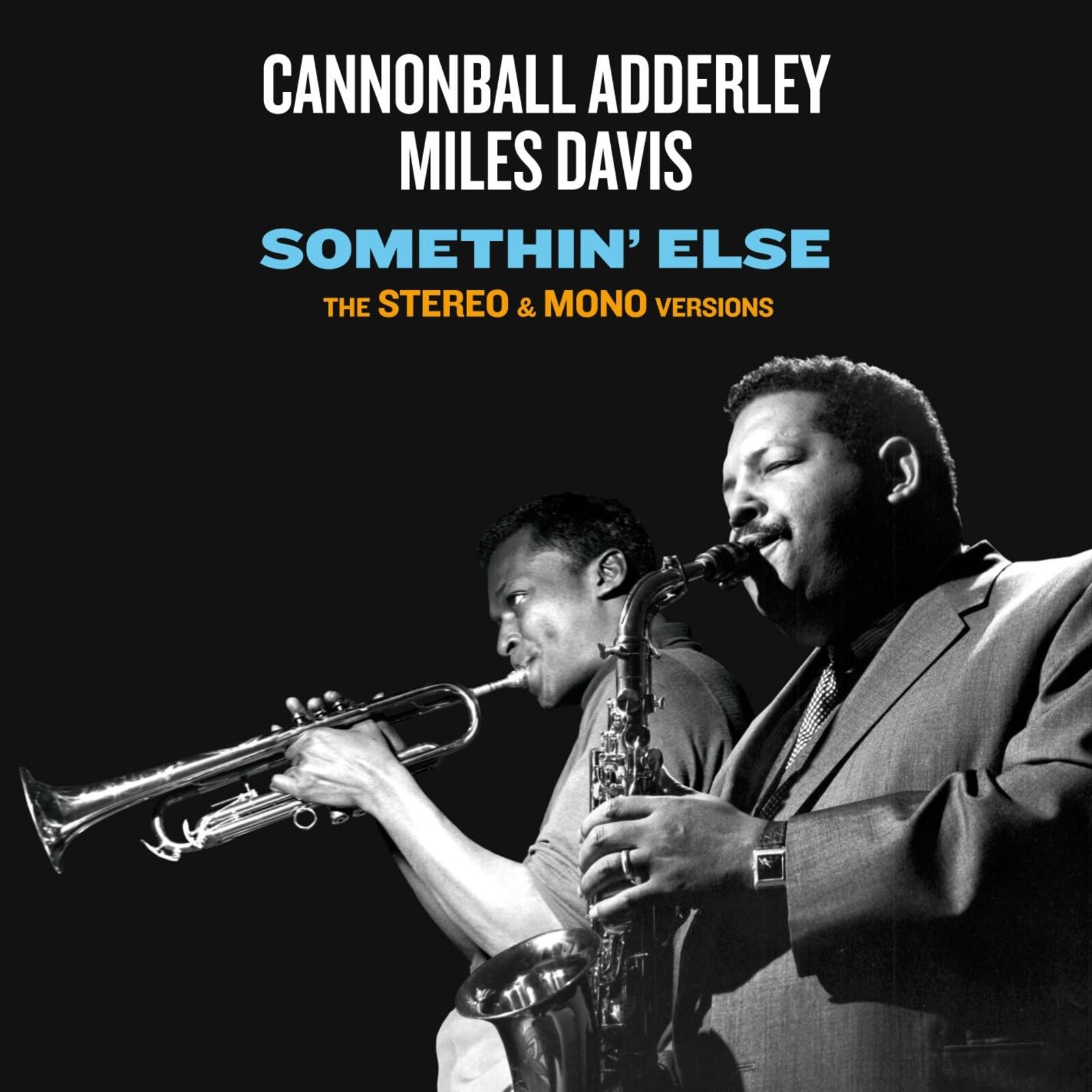 Picture of Cannonball Adderley & Miles Davis - Somethin' Else - The Stereo & Mono Original Versions +12 Bonus Tracks!! (For The First Time Ever On A Single Set!!)
