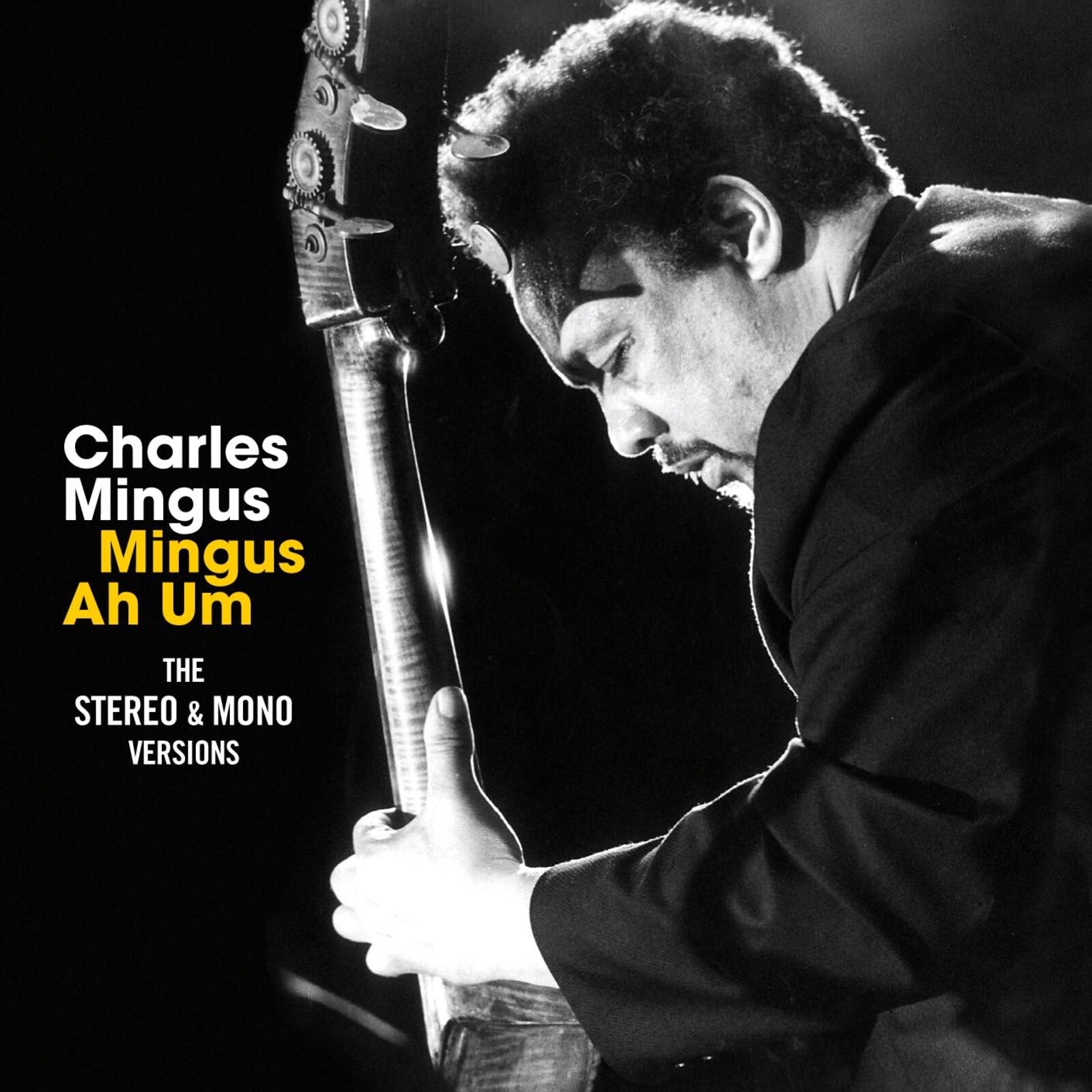Picture of Charles Mingus - Mingus Ah Hum - The Original Mono & Stereo Versions + 7 Bonus Tracks