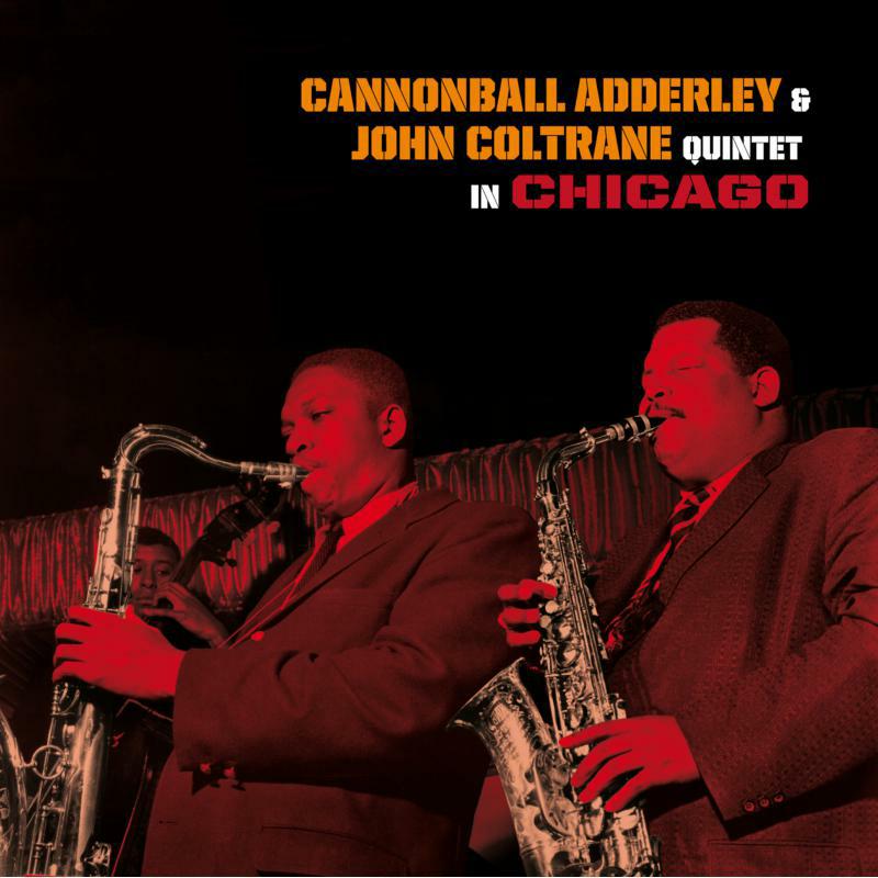 Picture of Cannonball Adderley & John Coltrane - Cannonball Adderley & John Coltrane Quintet in Chicago