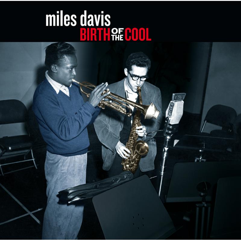 Picture of Miles Davis - Birth Of The Cool + 9 Bonus Tracks