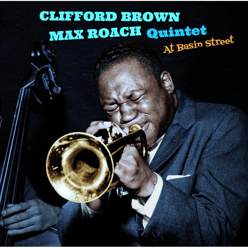 Picture of Clifford Brown & Max Roach Quintet - At Basin Street